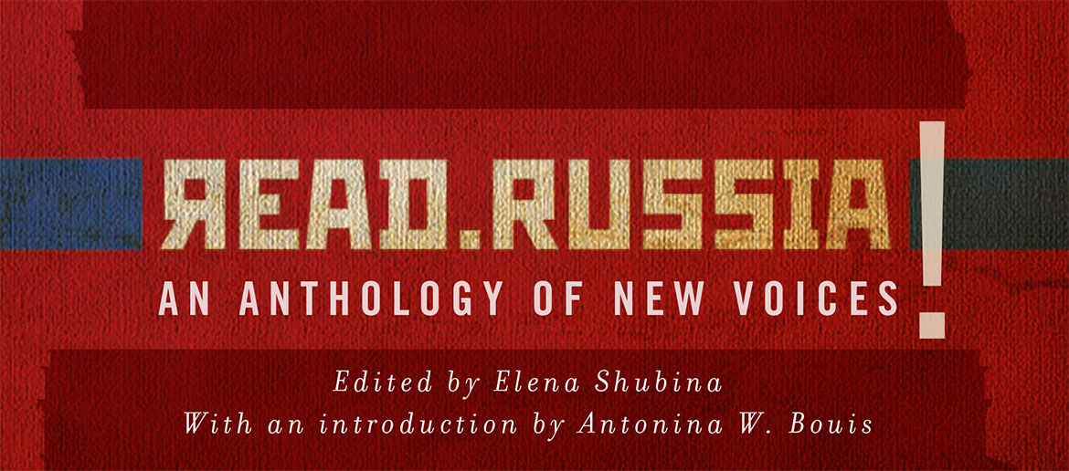 Read Russia - An Anthology of New Voices