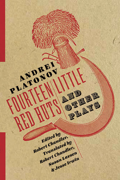 Fourteen Little Red Huts and Other Plays